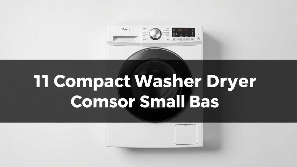 10 Compact Washer Dryer Combos for Small Spaces