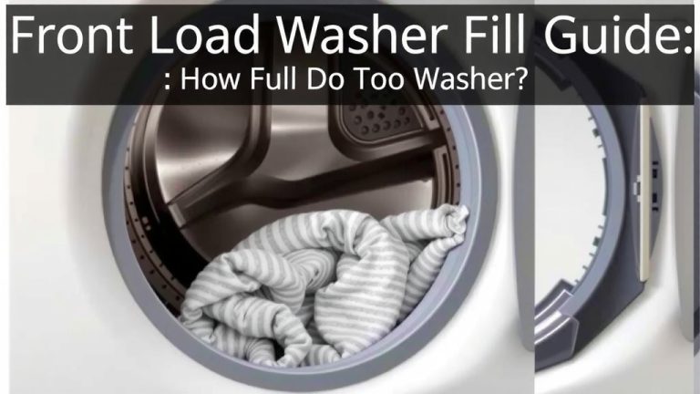 Front Load Washer Fill Guide: How Full Is Too Full?