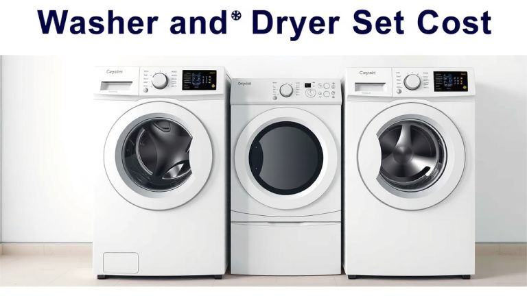Washer and Dryer Set Cost: What to Expect in 2026