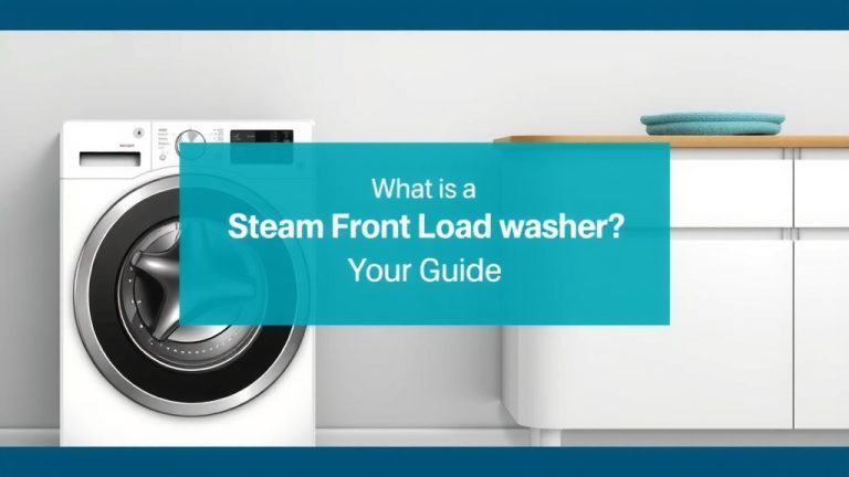 What Is a Steam Front Load Washer? Your Guide
