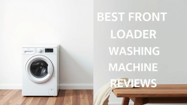 Best Front Loader Washing Machine Reviews