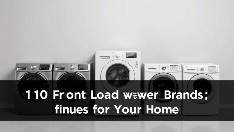 10 Top Front Load Washer Brands for Your Home