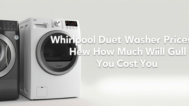 Whirlpool Duet Washer Price: How Much Will It Cost You