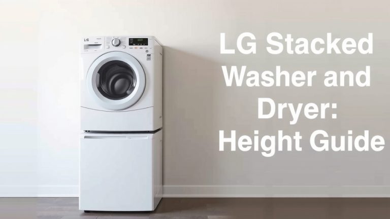 LG Stackable Washer and Dryer Height Guide
