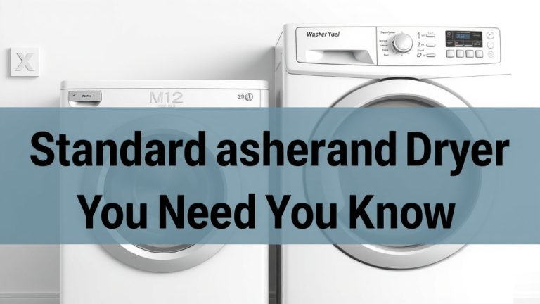 Standard Washer and Dryer Sizes: What You Need to Know
