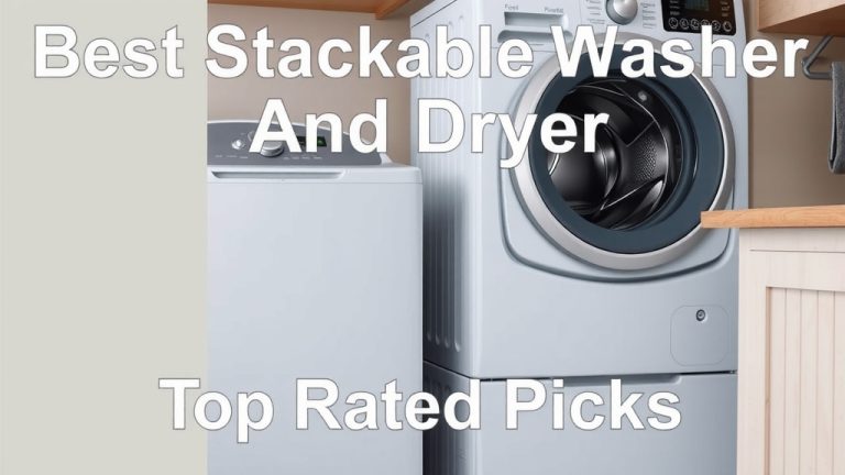 Best Stackable Washer Dryer: Top Rated Picks