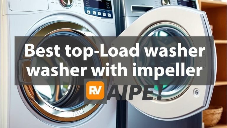 Best Top Load Washer with Impeller: Buyer's Guide