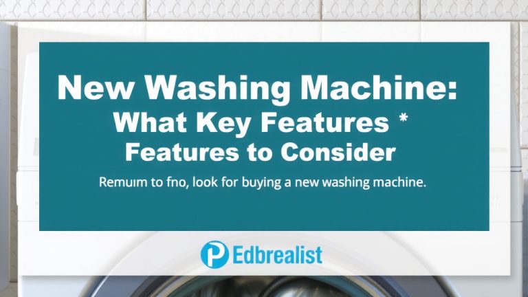 New Washing Machine: What Key Features to Consider